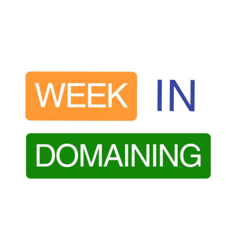 Week in Domaining